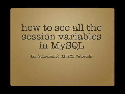 MySQL Tutorials: See all the session/global status variables