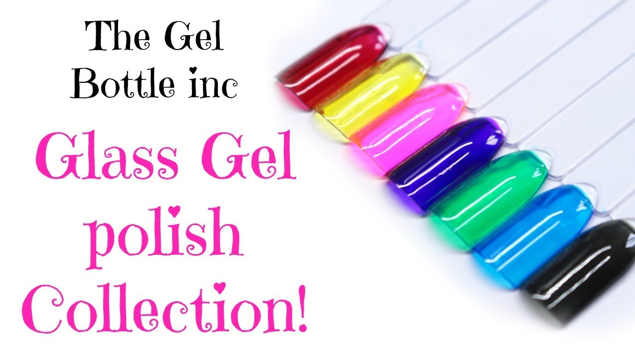 ♡The Gel Bottle inc. GLASS GEL POLISH COLLECTION SWATCHES & IDEAS