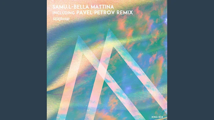Bella Mattina (Pavel Petrov Remix)
