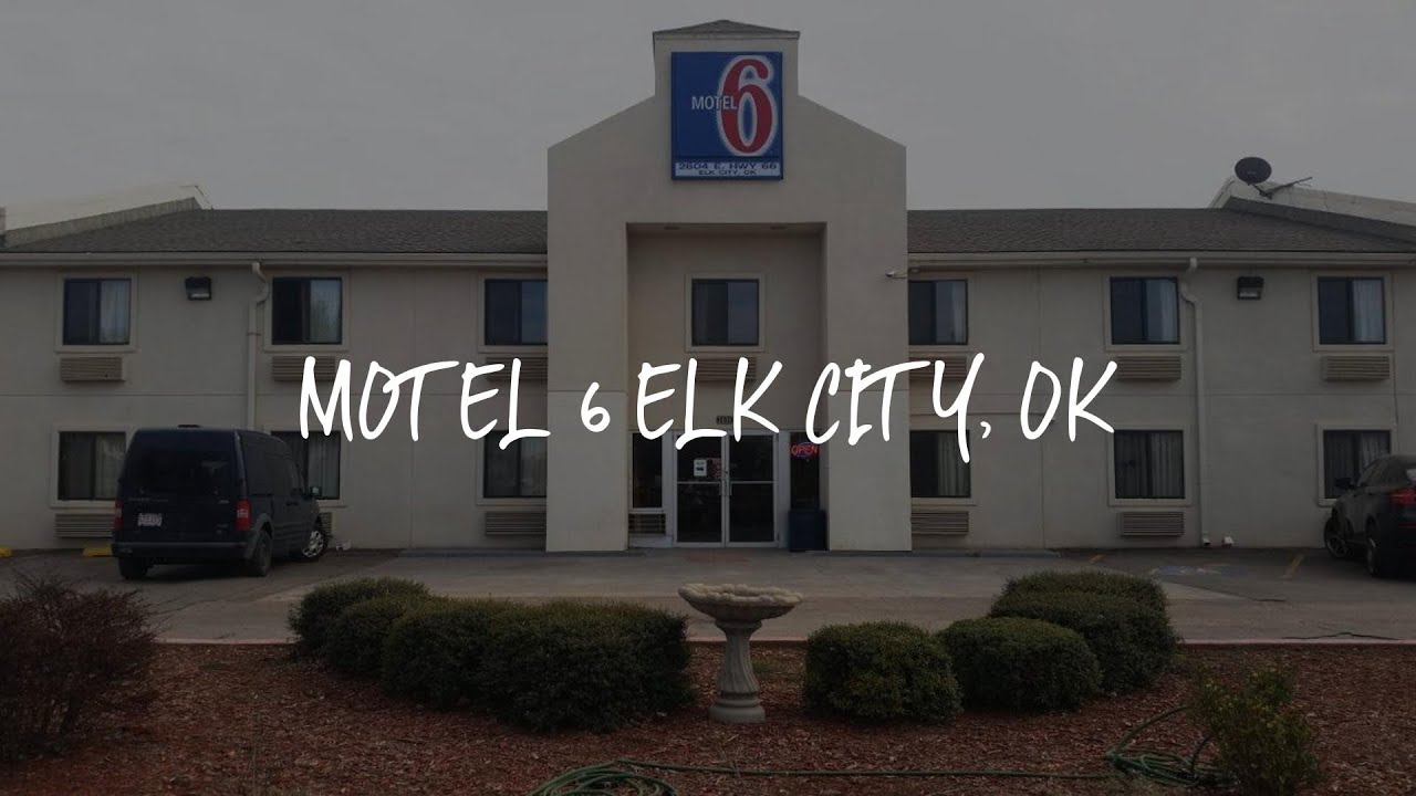 Motel 6 Elk City, Ok Review Elk City , United States of America YouTube