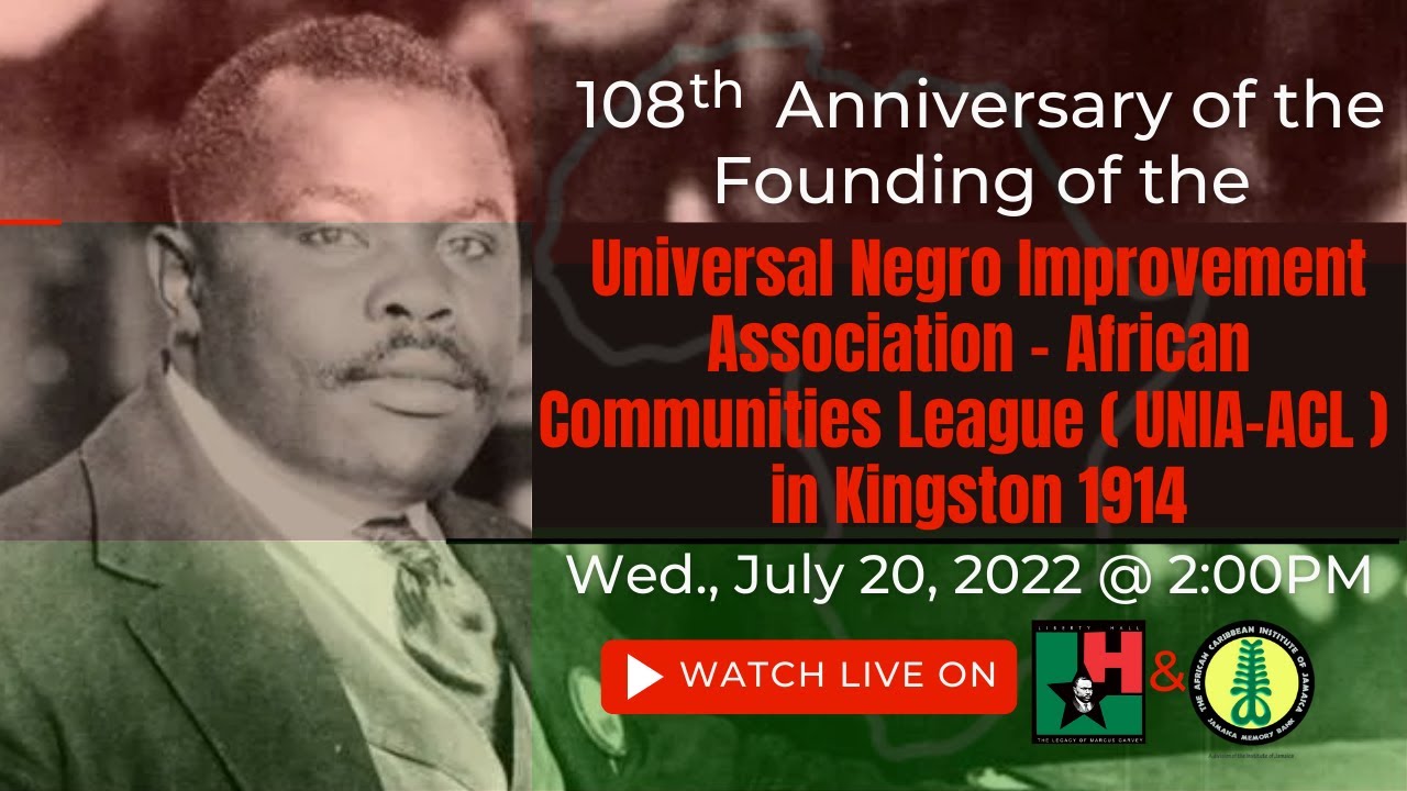108th Anniversary of the Founding of the Universal Negro Improvement Association
