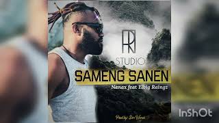 SAMENG SANEN _ Nanax feat Elbig Raingz (TiRMusik)