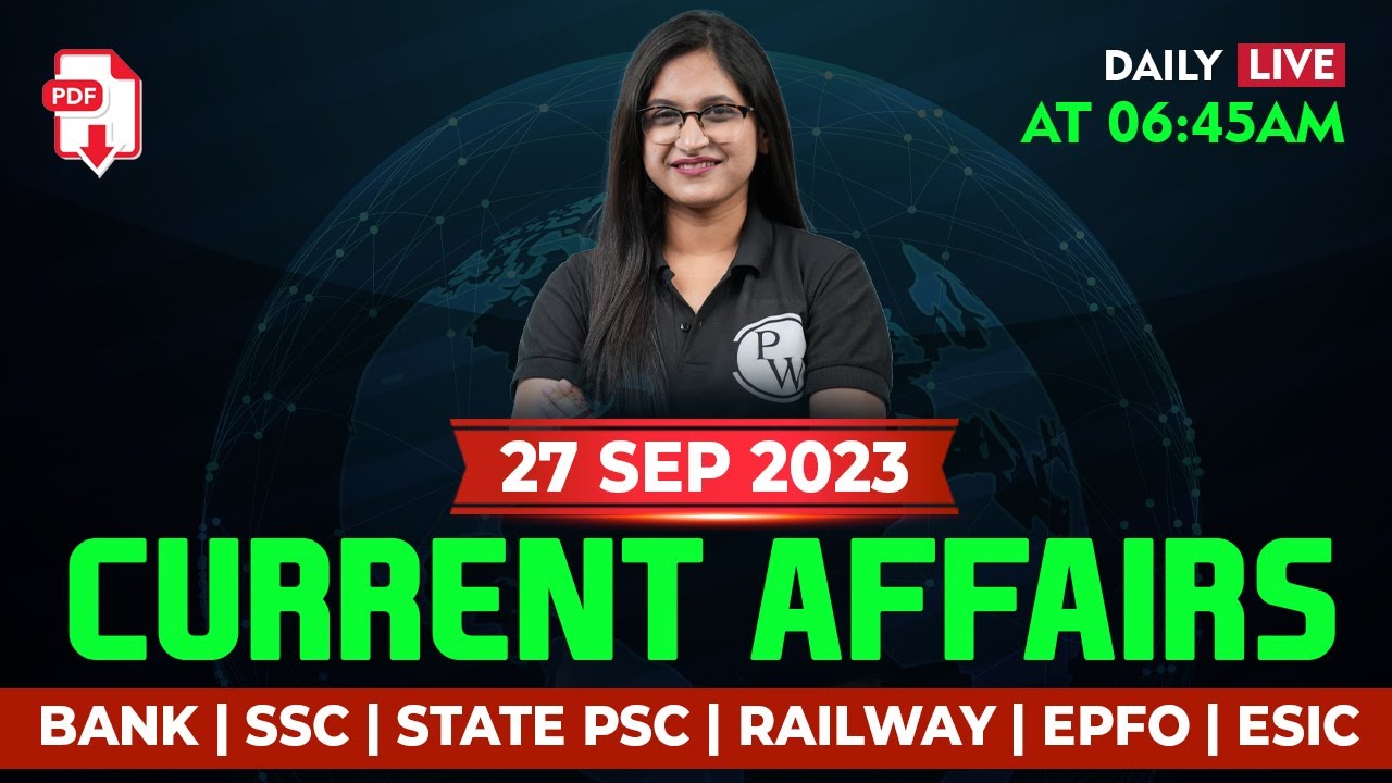 27 September 2023 Current Affairs | Current Affairs Today | Current ...