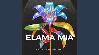 SETIA YANG SIA SIA