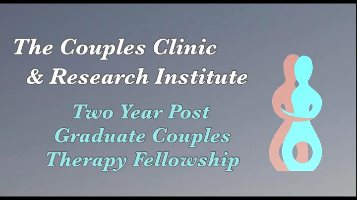 Two Year Post Graduate Fellowship - The Couples Cl...