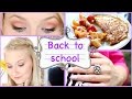 BACK TO SCHOOL - Makeup, Frühstück, Frisur, Outfits