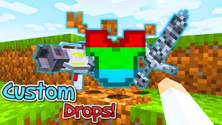 Minecraft, But There Are Custom Drops...