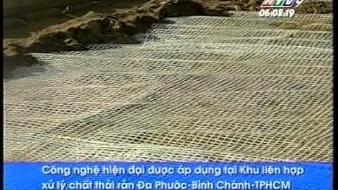 Bản tin Khu Liên Hợp Xử Lý Chất Thải Rắn Đa Phước