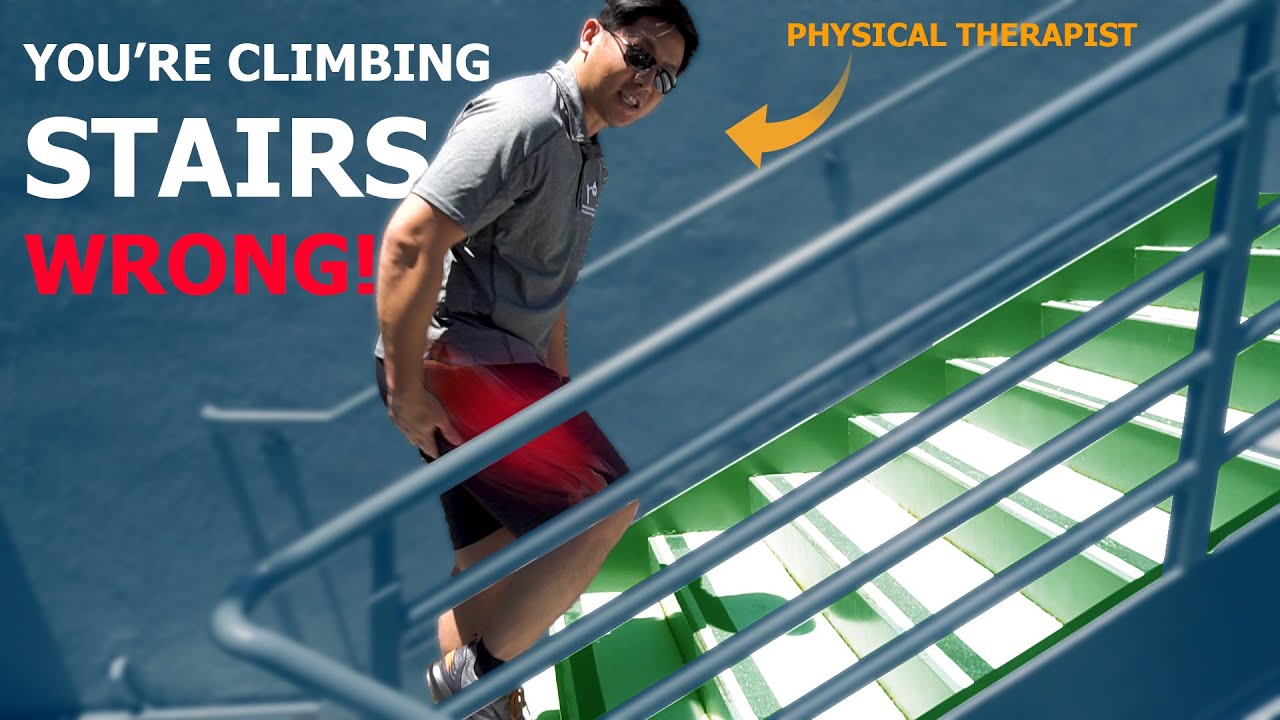 Climb Stairs The Right Way How To Walk Up Stairs Physical Therapy
