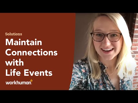Stay Connected from Anywhere with Life Events by Workhuman thumbnail