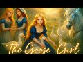 हंसों वाली राजकुमारी की कहानी  The Goose Girl story in hindi 🦢👑 👸🐎