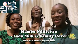 Mambo Ndiiteiwo Make Me A Channel Of Your Peace Family Trio Lockdown Version