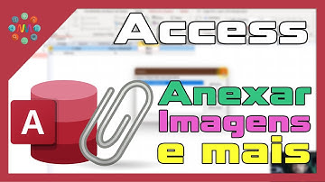 📎 ANEXAR IMAGEM NO ACCESS: Como adicionar arquivos no Access