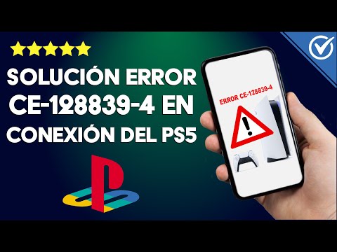 ¿Cómo Solucionar el Error de PS5 [ CE-112839-4 ] con la Conexión?