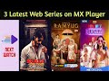 3 Latest Web Series on MX Player in Hindi | Runaway Lugaai | Ramyug | Shukla The Tiger | Shafaq Naaz