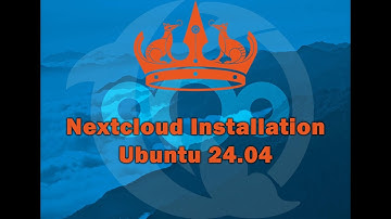 How to Install Nextcloud on Ubuntu 24.04 | Self-Hosted Cloud Storage