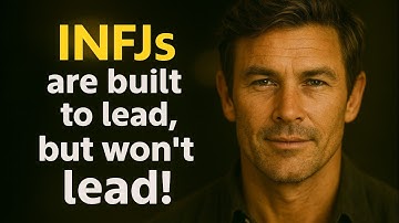 Why the INFJ Makes a Fearless Leader but Refuses to Lead