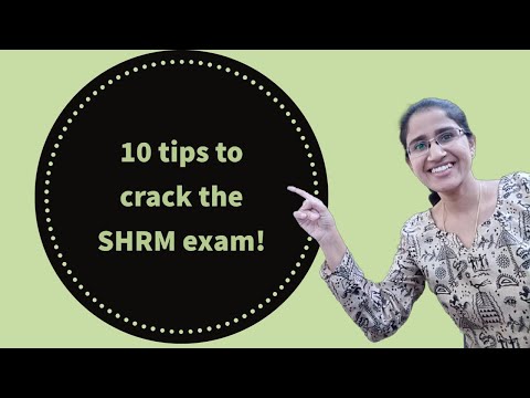 How To Study For The SHRM Exam: Ten Tips To Crack The Exam!