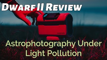 Dwarflab Dwarf 2 Smart Telescope: Beginner