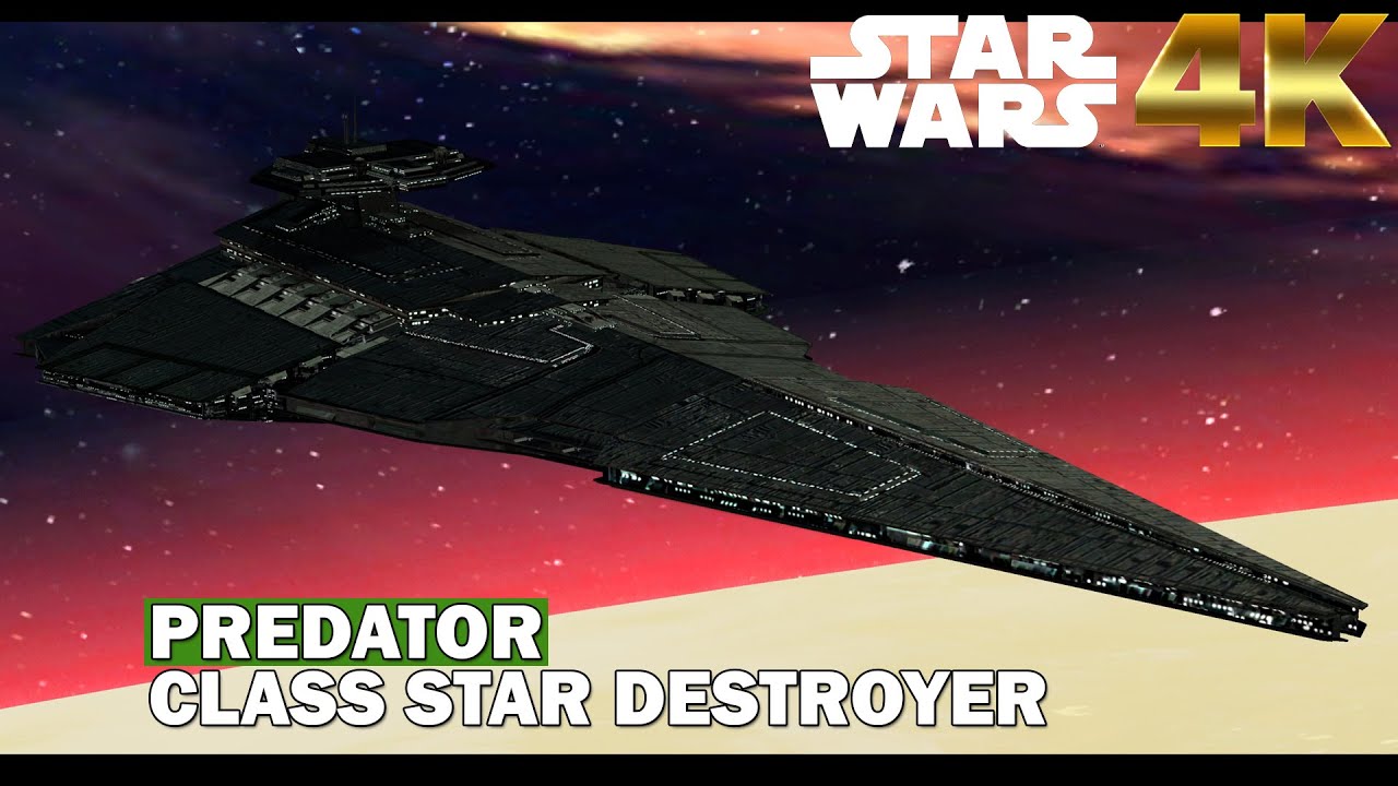 Star Wars: Predator Star Destroyer 4k - YouTube