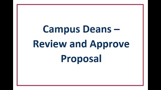 CM How to Video Campus Deans Review and Approve a Proposal