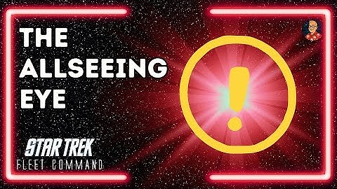 Infamous mission: The Allseeing Eye | How to Play Star Trek Fleet Command | Outside Views STFC