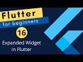 Flutter Tutorial for Beginners #16 - Expanded Widget in Flutter