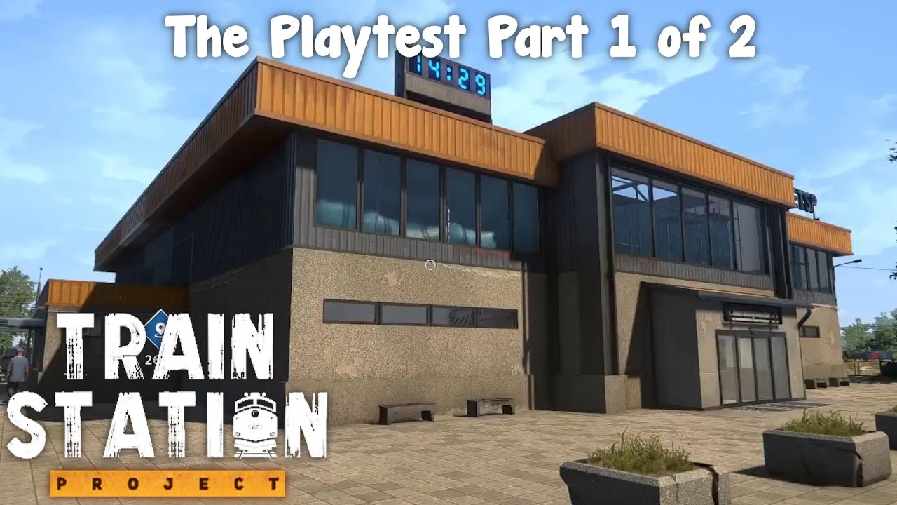 Train Station Project - Playtest Part 1/2 - First Look