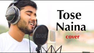 Tose Naina Jab Se Mile - Arijit Singh | Cover by Aman Sharma
