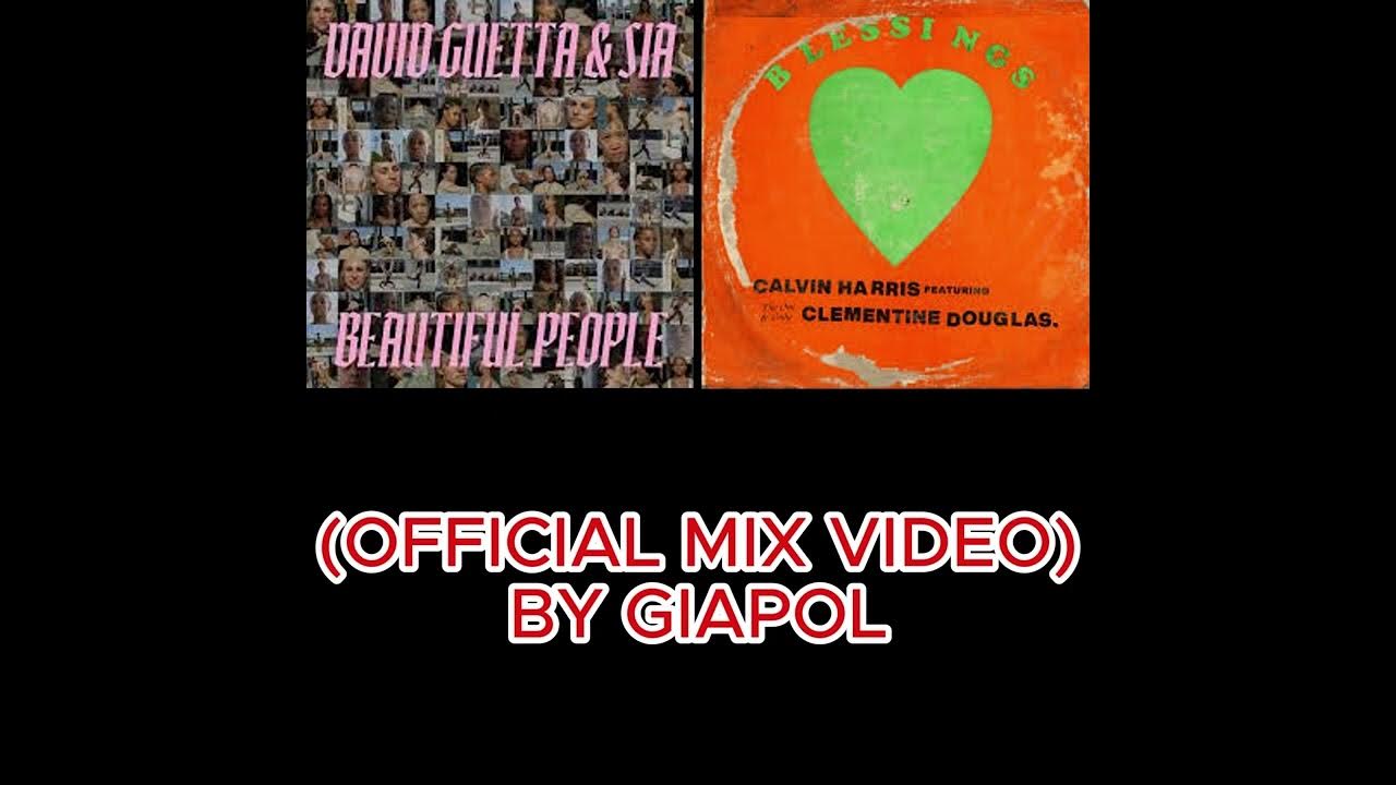 BEAUTIFUL PEOPLE MIXED BLESSINGS (OFFICIAL MIX VIDEO) | GIAPOL BEAUTIFUL PEOPLE MIXED BLESSINGS (OFFICIAL MIX VIDEO) | GIAPOL