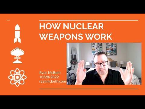 How Nuclear Weapons Work