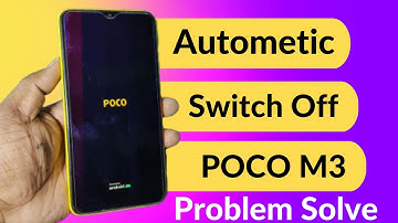 POCO M3 Automatic Switch Off Problem | Poco M3 Switch Off Problem | Poco M3 On Off Problem