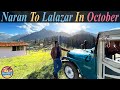 Naran To Lalazar In October | Dangerous Roads of Lalazar