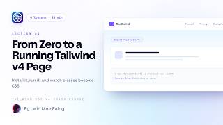 Tailwind CSS v4 Crash Course - Section 1.4 : How v4 finds your classes
