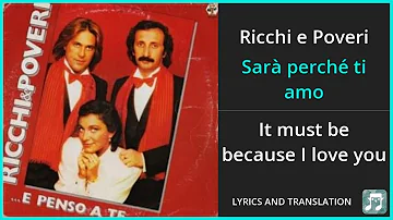 Ricchi e Poveri - Sarà perché ti amo Lyrics English Translation - Italian and English Dual Lyrics