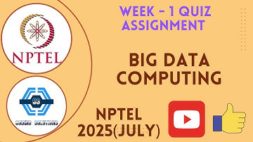 Big Data Computing | Week 1 Answers 2025 | NPTEL 2025 | SWAYAM 2025 (July)