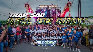 Download Lagu DJ TRAP SAD IT'LL BE OKAY..BLACKBAT SINCE21 MP3 Download Lagu DJ TRAP SAD IT'LL BE OKAY..BLACKBAT SINCE21 MP3