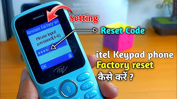 itel keypad mobile reset code || itel Keypad mobile factory reset