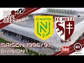 Nantes vs Metz 1996/97: Classic Division 1 Battle ⚽