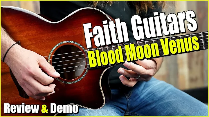 Faith Guitars Venus Blood Moon Electro-Acoustic Review with Jeff Duke - 天天要聞