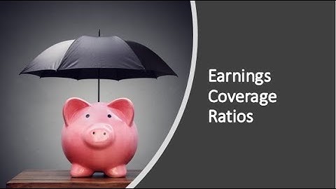 Earnings Coverage Ratios