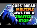 Cops Break The Law - To Tell You That You Broke The Law