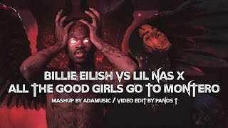 Lil Nas X VS Billie Eilish - All The Good Girls Go To Montero [Mashup By Adamusic]