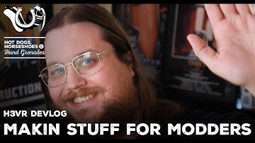 H3VR Early Access Devlog - Makin