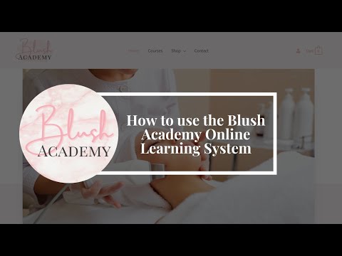 Blush Academy: Navigating the Online Learning Portal