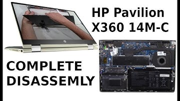 HP Pavilion X360 14M CD0003DX Take Apart Complete Disassembly How to Disassemble