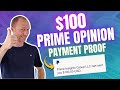 100 prime opinion payment proof instant paid surveys