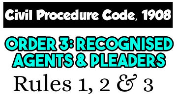 ORDER 3 RULES 1 TO 3 OF CPC || LAW EXPLORER