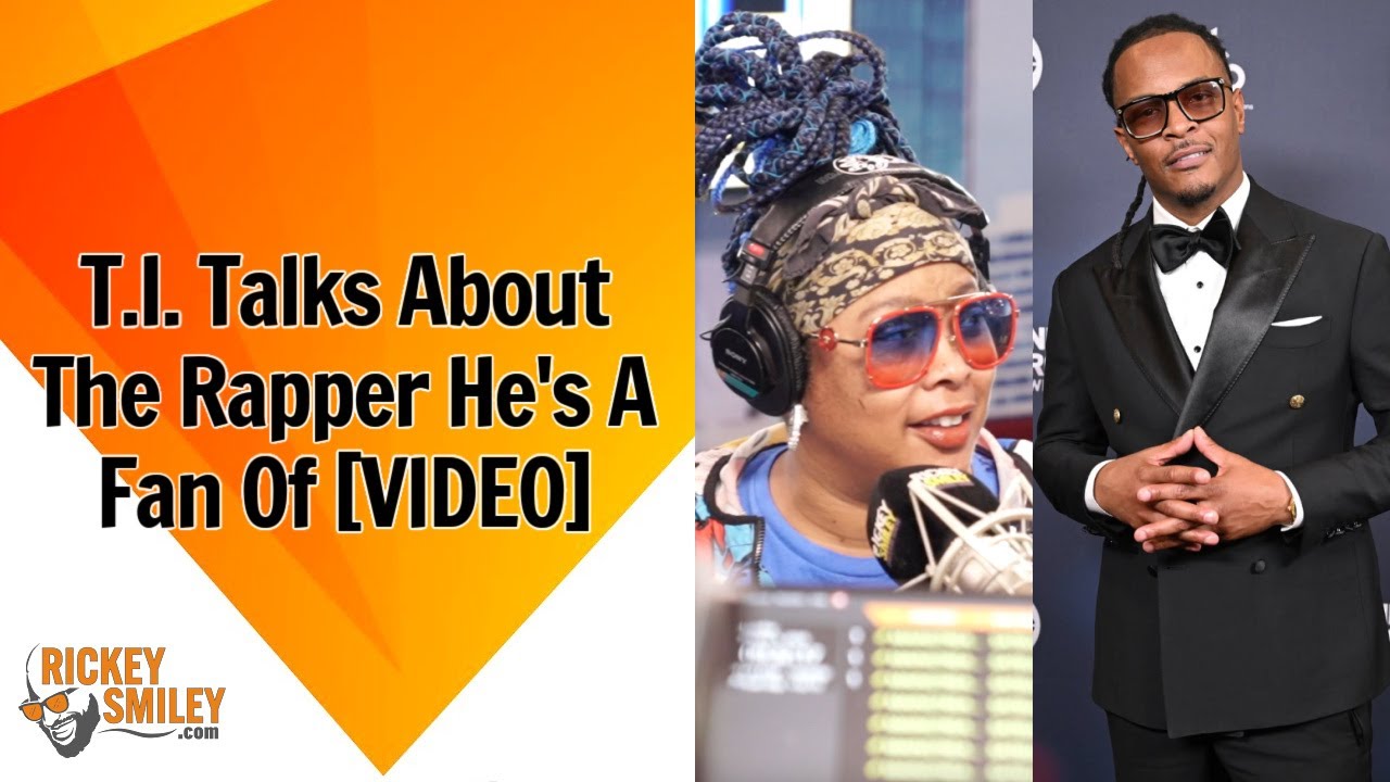 Ti Rapper Meme T.I. Talks About The Rapper He's A Fan Of - YouTube