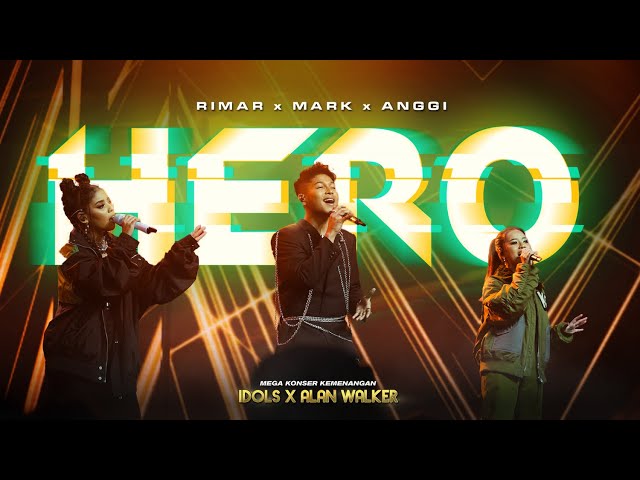 Alan Walker x Indonesian Idol 2023 - HERO by Rimar Callista, Mark Natama and Anggi Marito class=